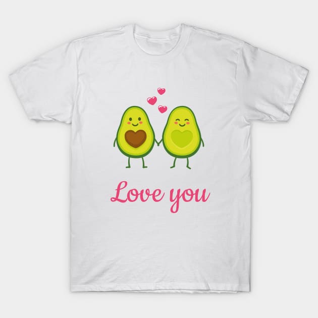 Avocado, love you T-Shirt by AlexanderBelov